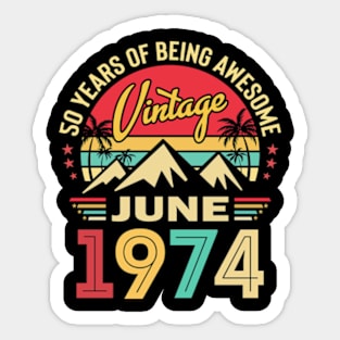 Vintage June 1974 50th Birthday Gift 50 Years Old Sticker